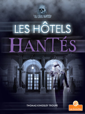 cover image of Les hôtels hantés (Haunted Hotels)